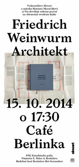 Friedrich Weinwurm Architekt - uvedenie knihy