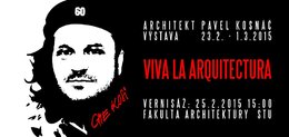Architekt Pavel Kosnáč - Viva la Arquitectura - výstava