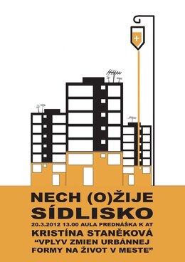 mAT_prednáška_K.Staněková_NECH (O)ŽIJE SÍDLISKO