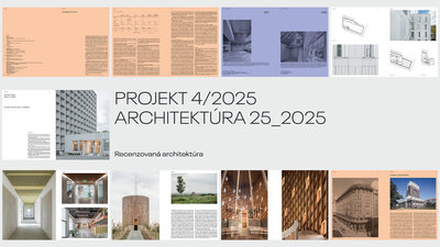 Časopis PROJEKT: ARCHITEKTÚRA  25_2025