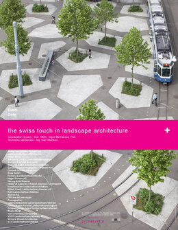 Výstava diel švajčiarskej krajinnej architektúry "The Swiss Touch in Landscape Architecture"