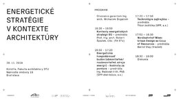 ZMENA TERMÍNU! Energetické stratégie v kontexte architektúry 