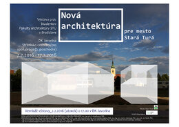 Pozvánka na vernisáž výstavy „Nová architektúra pre mesto Stará Turá”