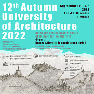 Autumn University of Architecture 2022: Renaissance Banská Štiavnica