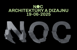 PODUJATIE: Noc architektúry a dizajnu