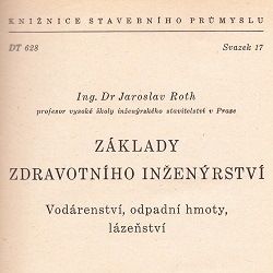 Základy zdravotního inženýrství : Vodárenství, odpadní hmoty, lázeňství