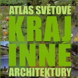 Atlas světové krajinné architektury