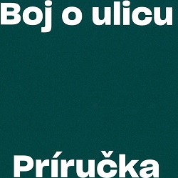 Boj o ulicu : Príručka mestskej revolúcie