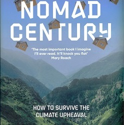 Nomad Century : How to Survive The Climate Upheaval