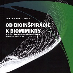 Od bioinšpirácie k biomimikry : Metódy tvorby bioinšpirovaných inovácií v dizajne