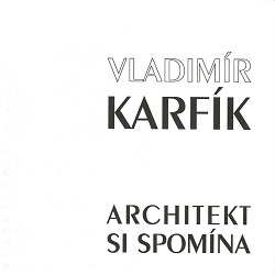 Architekt si spomína