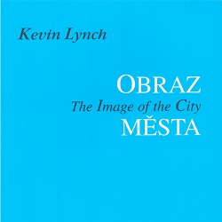 Obraz města. The Image of the City