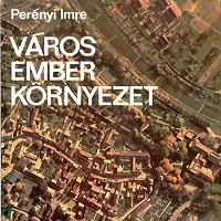 Város ember környezet : A rekreáció a városépítésben