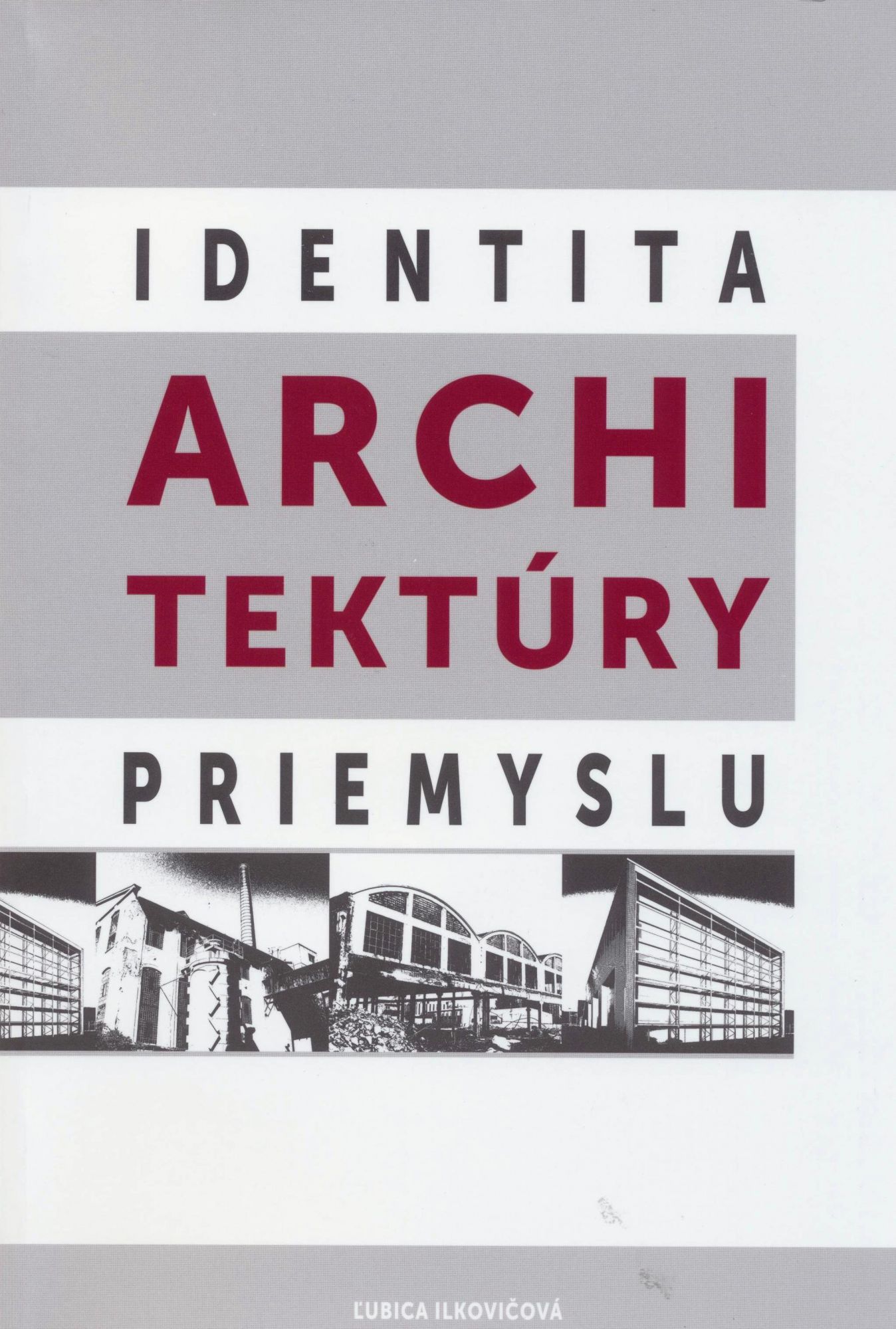 Identita arch. priemyslu